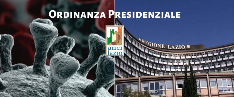 Regione Lazio, nuova ordinanza Presidenziale